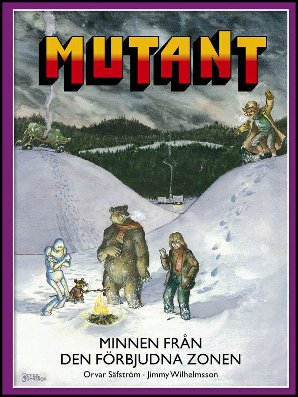 Säfström, Orvar| Wilhelmsson, Jimmy | Mutant. Minnen från den förbjudna zonen