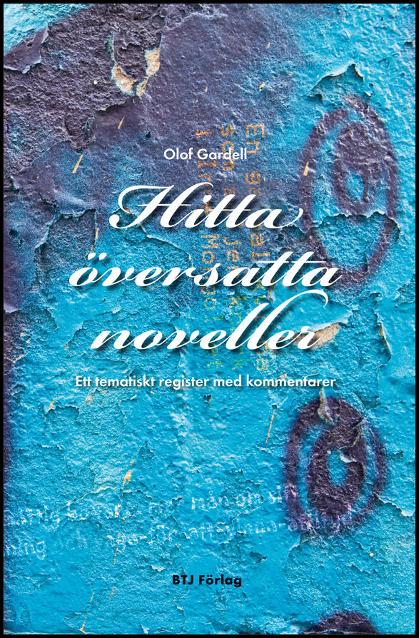Gardell, Olof | Hitta översatta noveller : Ett tematiskt register med kommentarer