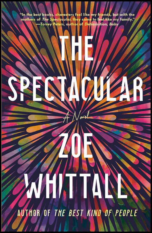 Whittall, Zoe | The Spectacular