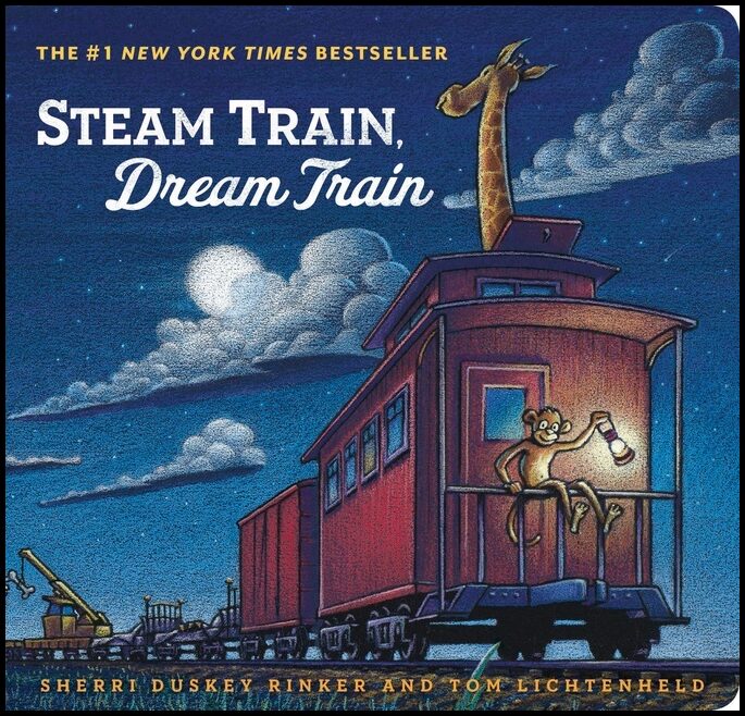 Sherri Duskey Rinker, illustrated by Tom Lichtenheld | Steam Train, Dream Train