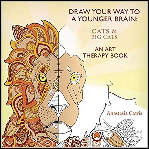 Catris, Anastasia | Draw your way to a younger brain : Cats - an art therapy book