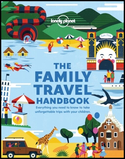 Lonely Planet | The Family Travel Handbook LP