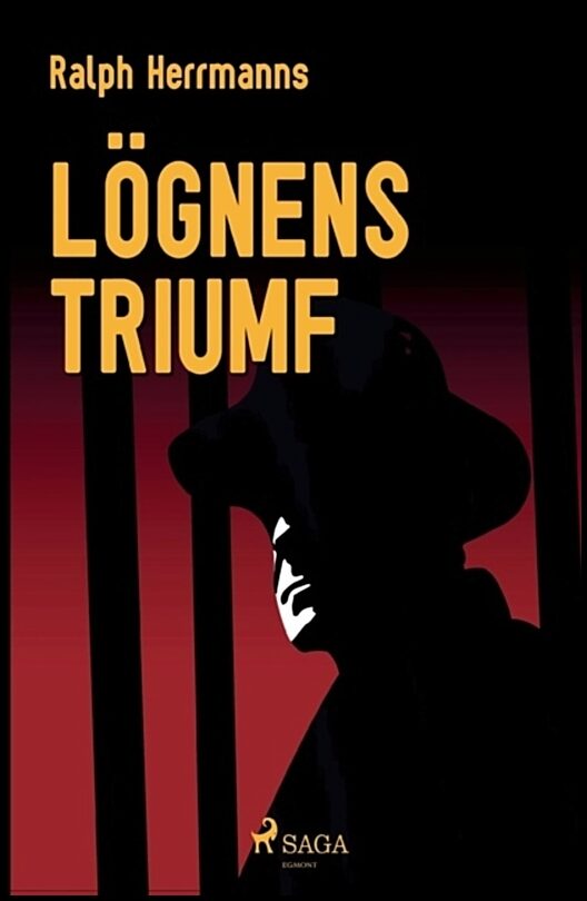 Herrmanns, Ralph | Lögnens triumf