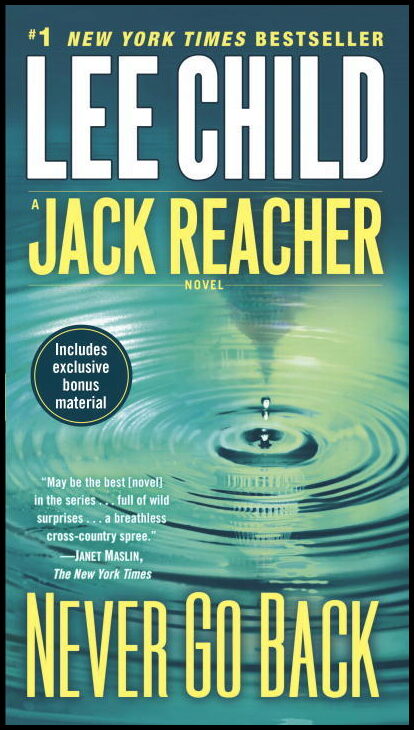 Child, Lee | Never Go Back (with bonus novella High Heat)
