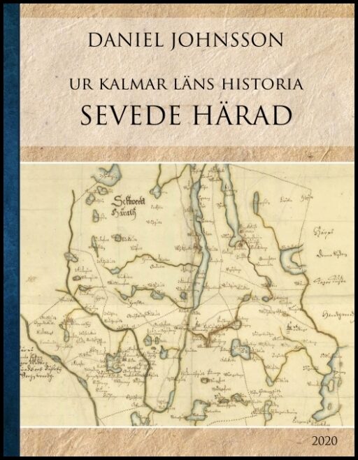 Johnsson, Daniel | Ur Kalmar läns historia : Sevede härad
