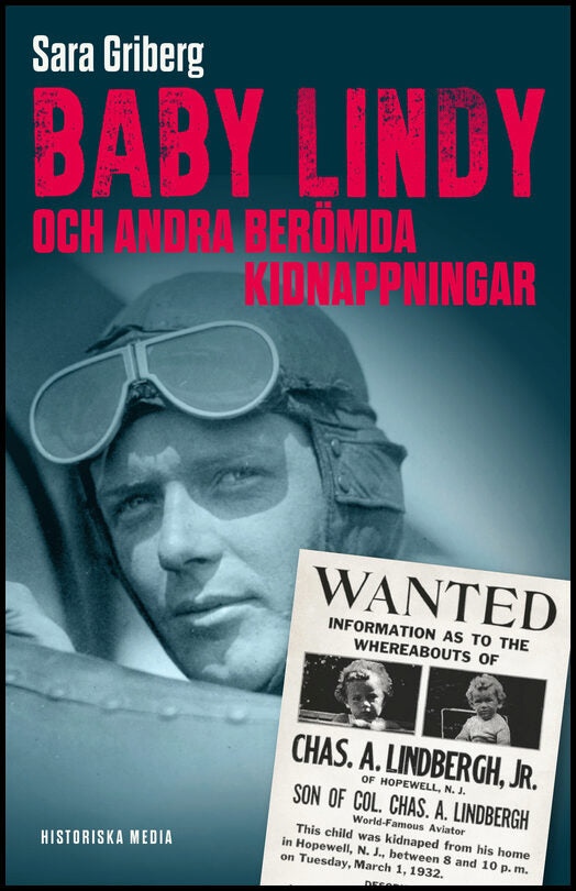 Griberg, Sara | Baby Lindy och andra berömda kidnappningar