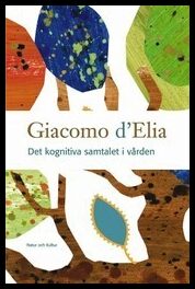 d'Elia, Giacomo | Det kognitiva samtalet i vården