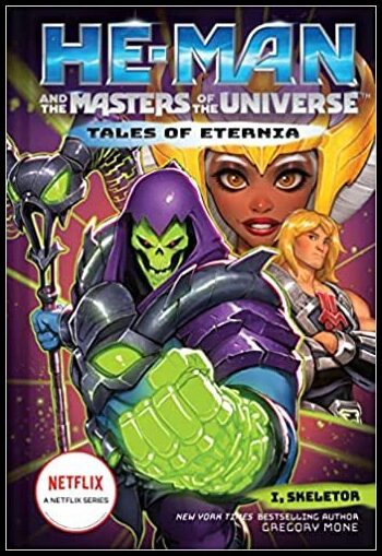 Gregory Mone | He-Man and the Masters of the Universe (Tales of Eternia Book 2)