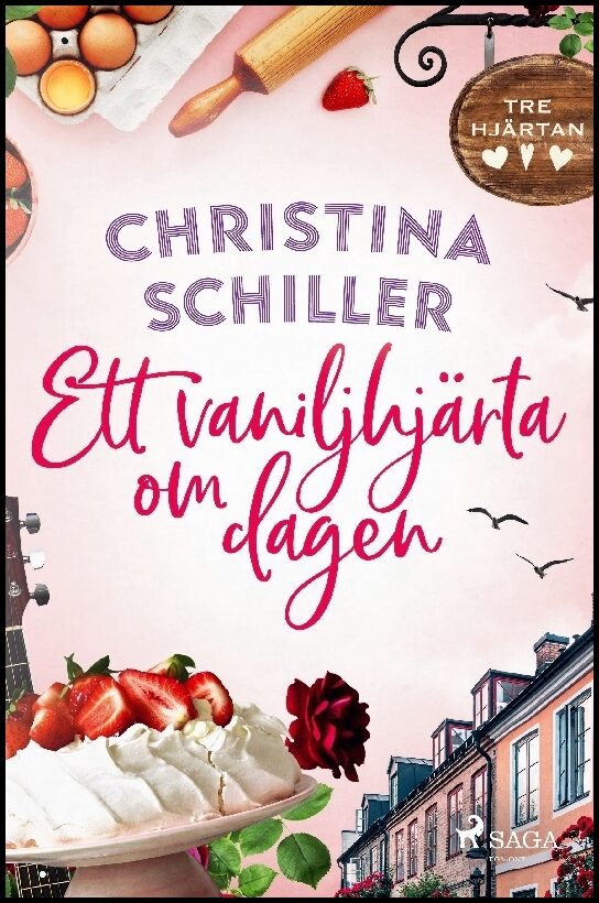 Schiller, Christina | Ett vaniljhjärta om dagen