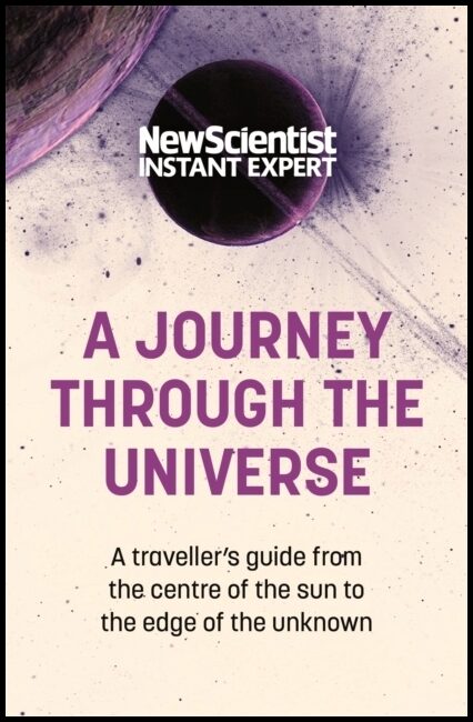 New Scientist | A Journey Through The Universe