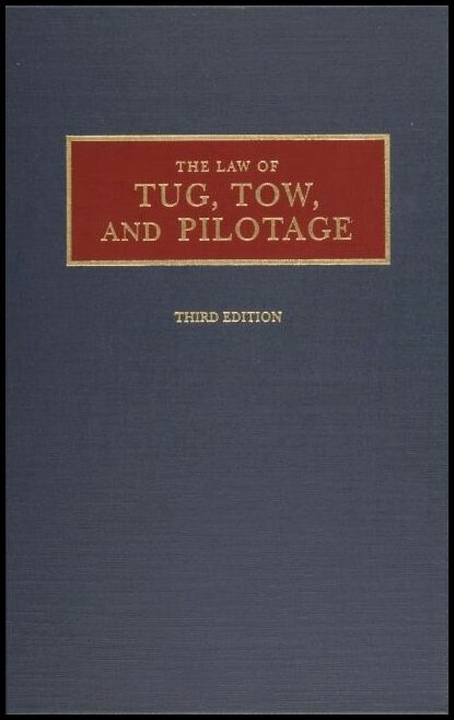 Alex L. Parks | Law Of Tug, Tow, And Pilotage