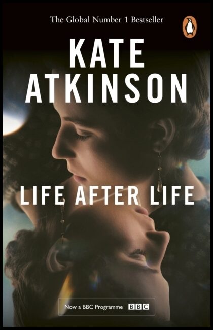 Atkinson, Kate | Life After Life : The global bestseller, now a major BBC series