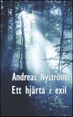 Nyström, Andreas | Ett hjärta i exil