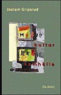 Gripsrud, Jostein | Mediekultur och mediesamhälle