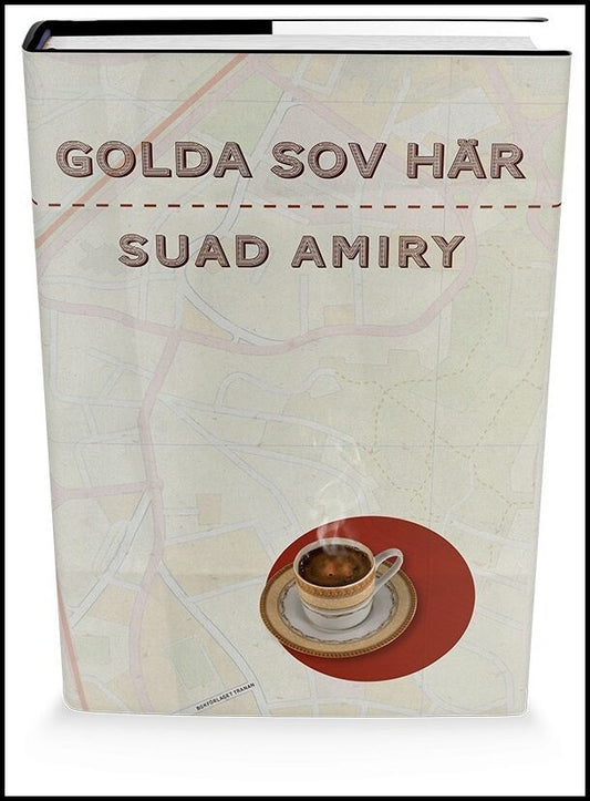 Amiry, Suad | Golda sov här
