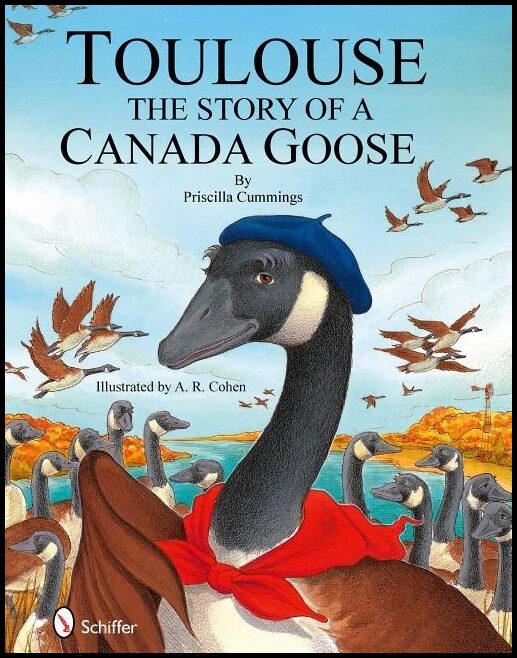 Priscilla Cummings | Toulouse : The Story of a Canada Goose
