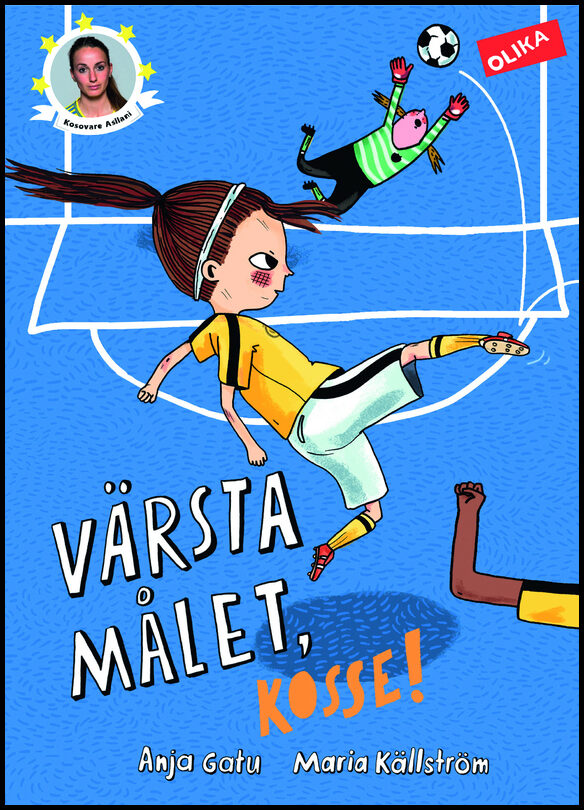 Gatu, Anja | Värsta målet, Kosse!