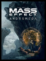 Art of Mass Effect : Andromeda