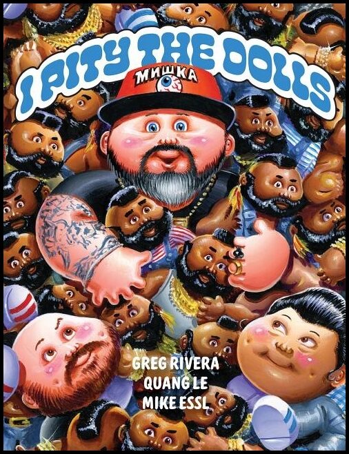 Greg Rivera - Quang Le - Mike Essl | I Pity The Dolls