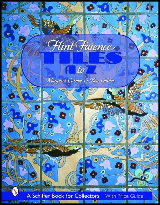 Margaret Carney | Flint Faience Tiles A : Z