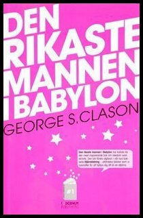 Clason, George S.| Söderpalm, Max | Den rikaste mannen i Babylon