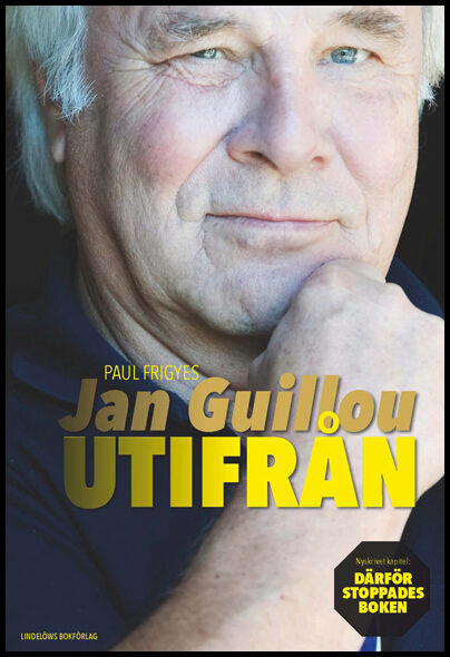 Frigyes, Paul | Jan Guillou : Utifrån