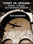 Jacobsson, Curt | Flyget på Gotland