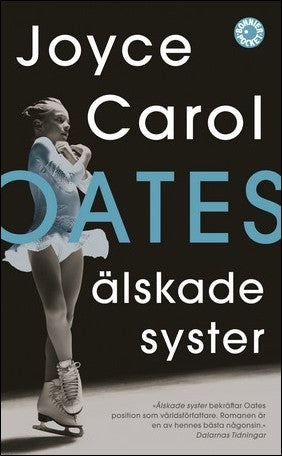 Oates, Joyce Carol | Älskade syster