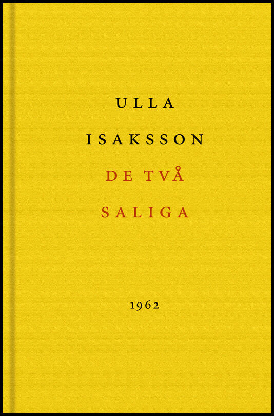 Isaksson, Ulla | De två saliga