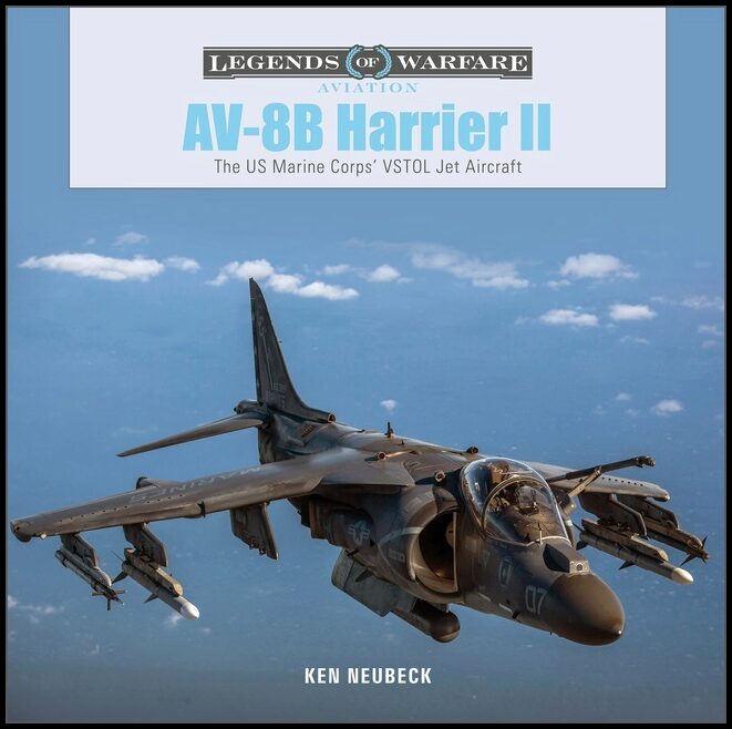 Ken Neubeck | Av-8b Harrier Ii : The US Marine Corps’ VSTOL Jet Aircraft