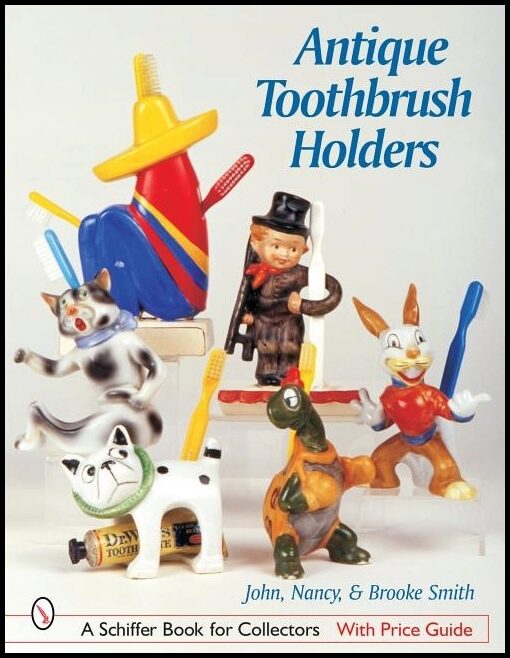 John, Nancy,  &amp | Antique Toothbrush Holders