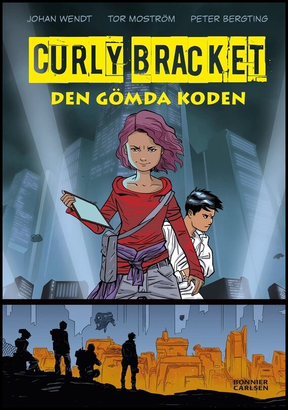 Wendt, Johan | Moström, Tor | Curly Bracket. Den gömda koden