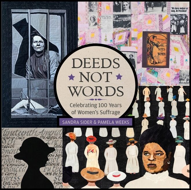 Sandra Sider - Pamela Weeks | Deeds Not Words : Celebrating 100 Years of Women's Suffrage