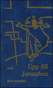 Nyström, Kurt | Upp till Jerusalem