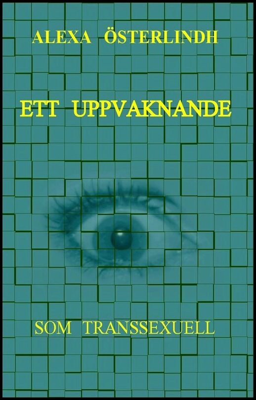Österlindh, Alexa | Ett uppvaknande
