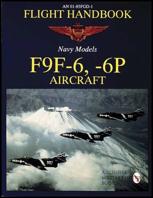 Schiffer Publishing, Ltd. | Flight Handbook F9f-6, -6p