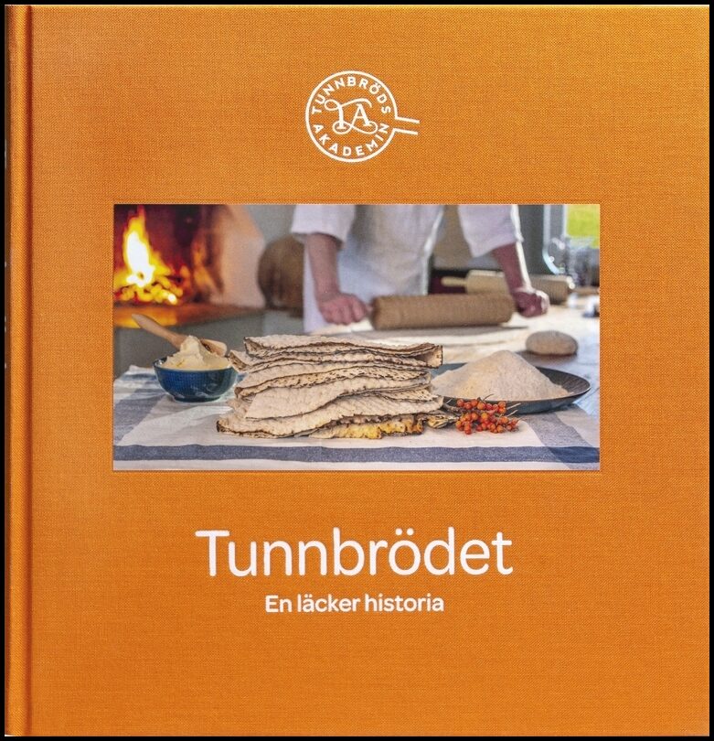 Berg, Anki| Bodin, Marcus | Tunnbrödet : En läcker historia
