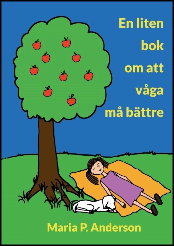 Anderson, Maria P. | En liten bok om att våga må bättre