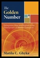 Matila Ghyka | Golden Number Hb : Pythagorean Rites and Rhythms in the Development of Western Civilization