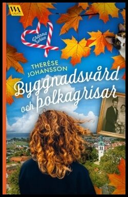 Johansson, Therése | Byggnadsvård och polkagrisar