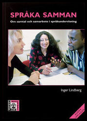 Lindberg, Inger | Språka samman : Om samtal och samarbete i språkundervisning