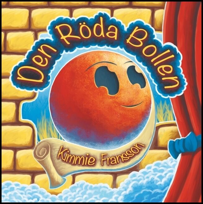 Fransson, Kimmie | Den Röda Bollen : Den Röda Bollen