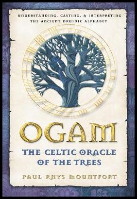 Mountfort Paul Rhys | Ogam : The Celtic Oracle Of The Trees (24 B&W Illustrations)