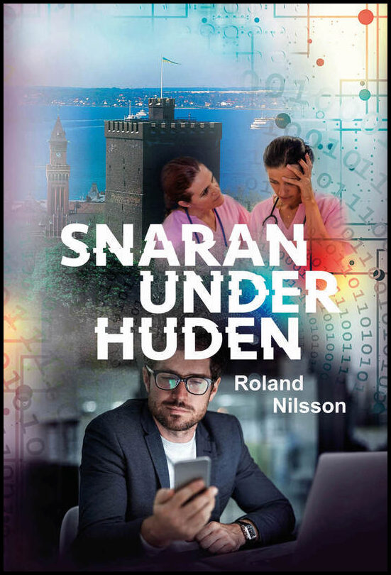 Nilsson, Roland | Snaran under huden