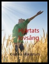 Wikström, Kristina | Hjärtats lovsång