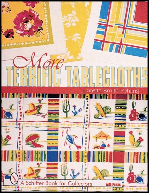 Loretta Smith Fehling | More Terrific Tablecloths