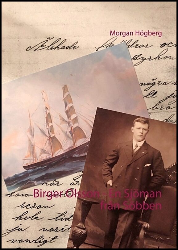 Högberg, Morgan | Birger Olsson : En Sjöman från Söbben