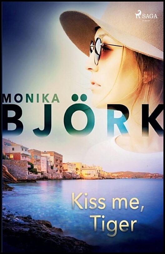 Björk, Monika | Kiss me, Tiger