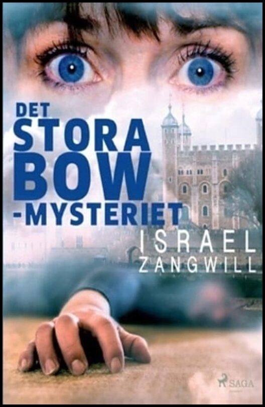 Zangwill, Israel | Det stora Bow-mysteriet