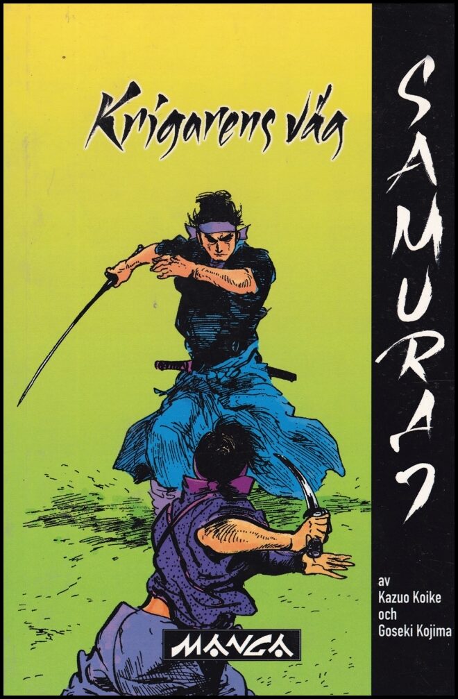 Koike, Kazuo| Kojima, Goseki | Samuraj 1 – Krigarens väg